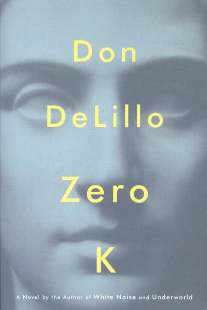 Zero K - Don DeLillo Zero K - Don DeLillo