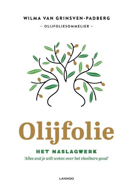 Olijfolie! - Wilma Van Grinsven-Padberg Olijfolie! - Wilma Van Grinsven-Padberg