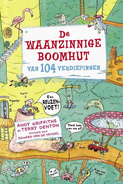 De waanzinnige boomhut van 104 verdiepingen - Andy Griffiths, Terry Denton De waanzinnige boomhut van 104 verdiepingen - Andy Griffiths, Terry Denton