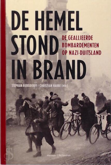 De hemel stond in brand - Stephan Burgdorff, Christian Habbe De hemel stond in brand - Stephan Burgdorff, Christian Habbe
