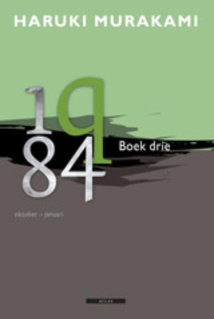 1q84 (boek drie) - Haruki Murakami 1q84 (boek drie) - Haruki Murakami
