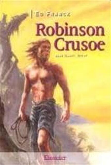 Robinson Crusoe - E. Franck, T. D. / Schamp Defoe Robinson Crusoe - E. Franck, T. D. / Schamp Defoe