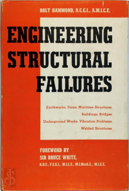 Engineering structural failures - Rolt Hammond Engineering structural failures - Rolt Hammond