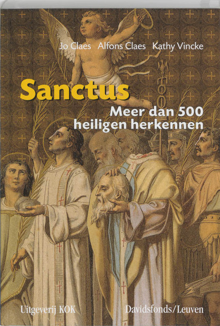 Sanctus - Jo Claes, Alfons Claes, Kathy Vincke Sanctus - Jo Claes, Alfons Claes, Kathy Vincke