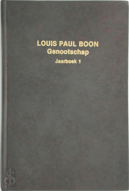 Jaarboek van het Louis Paul Boon Genootschap. Nr.1. - Louis Paul Boon, Willem Roggeman Jaarboek van het Louis Paul Boon Genootschap. Nr.1. - Louis Paul Boon, Willem Roggeman
