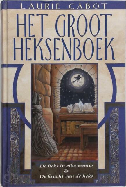 Het groot Heksenboek - Laurie. Cabot Het groot Heksenboek - Laurie. Cabot