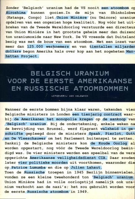 Belgisch uranium voor de eerste Amerikaanse en Russische atoombommen - Jean-Pierre van Rossem Belgisch uranium voor de eerste Amerikaanse en Russische atoombommen - Jean-Pierre van Rossem