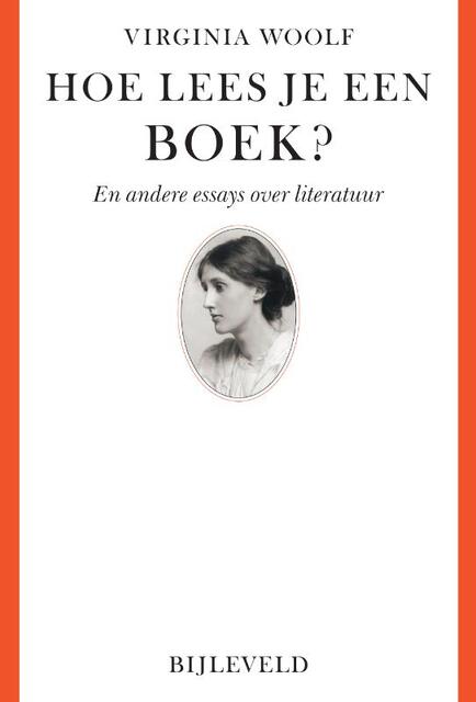 Hoe lees je een boek - Virginia Woolf Hoe lees je een boek - Virginia Woolf