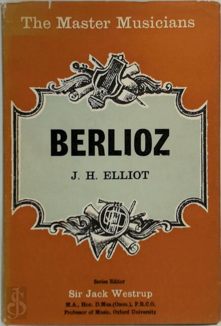 Berlioz - John Harold Elliot Berlioz - John Harold Elliot