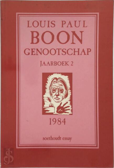 Jaarboek 2 - Louis Paul Boon Genootschap - Louis Paul Boon, E.a. Jaarboek 2 - Louis Paul Boon Genootschap - Louis Paul Boon, E.a.