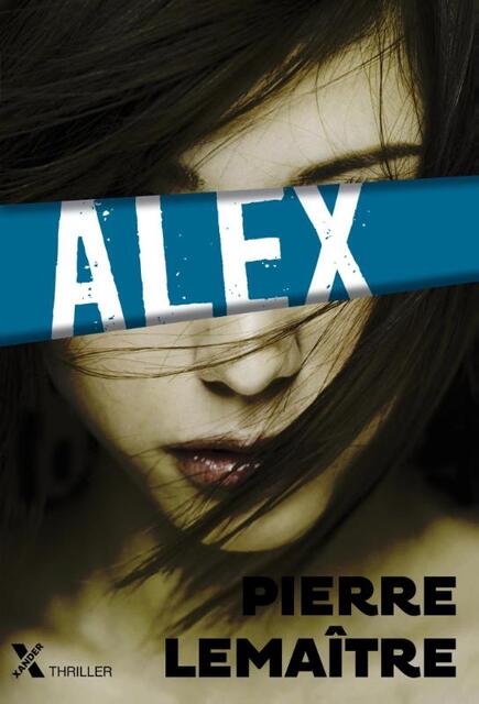 Alex - Pierre Lemaitre Alex - Pierre Lemaitre