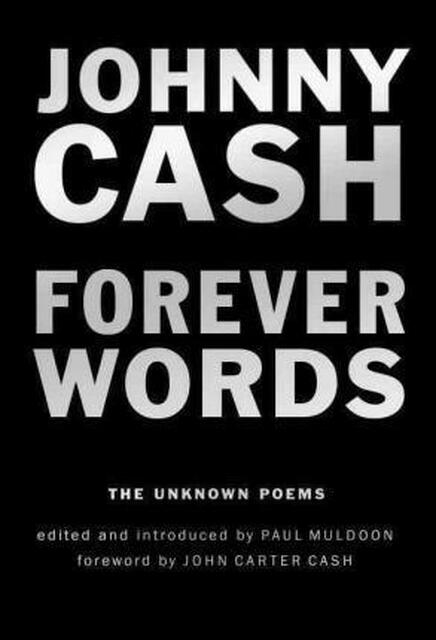 Forever Words - Johnny Cash Forever Words - Johnny Cash