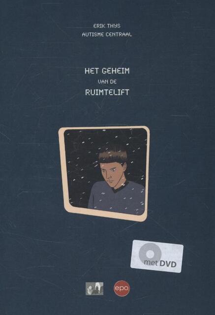 Het geheim van de ruimtelift - Erik Thys Het geheim van de ruimtelift - Erik Thys