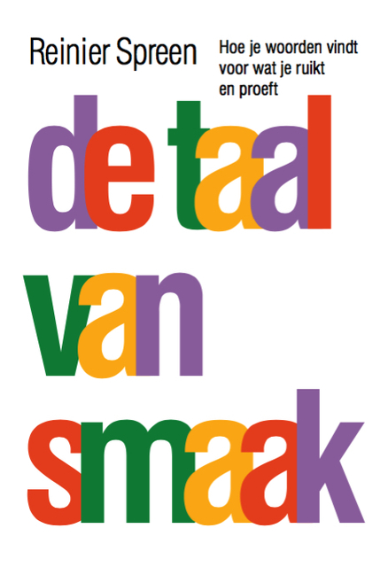 De taal van smaak - Reinier Spreen De taal van smaak - Reinier Spreen