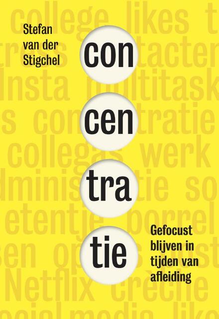 Concentratie - Stefan van Der Stigchel Concentratie - Stefan van Der Stigchel