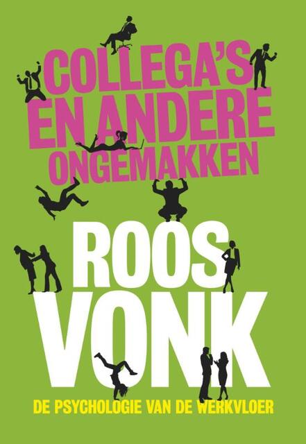 Collega's en andere ongemakken - Roos Vonk Collega's en andere ongemakken - Roos Vonk