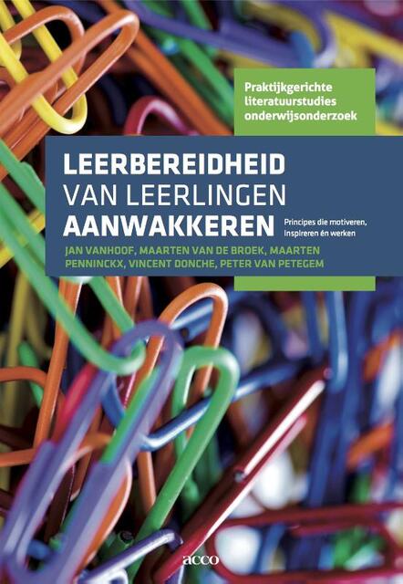 Leerbereidheid van leerlingen aanwakkeren - Jan Vanhoof Leerbereidheid van leerlingen aanwakkeren - Jan Vanhoof