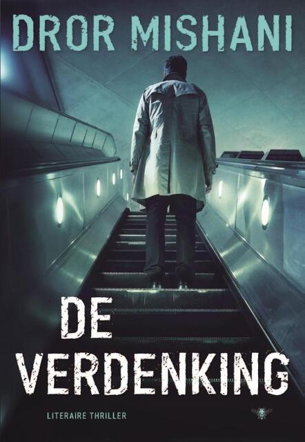 De verdenking - Dror Mishani De verdenking - Dror Mishani