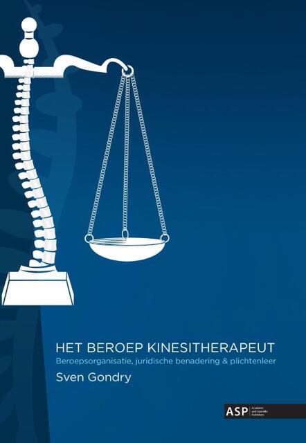 Het beroep kinesitherapeut - Sven Gondry Het beroep kinesitherapeut - Sven Gondry