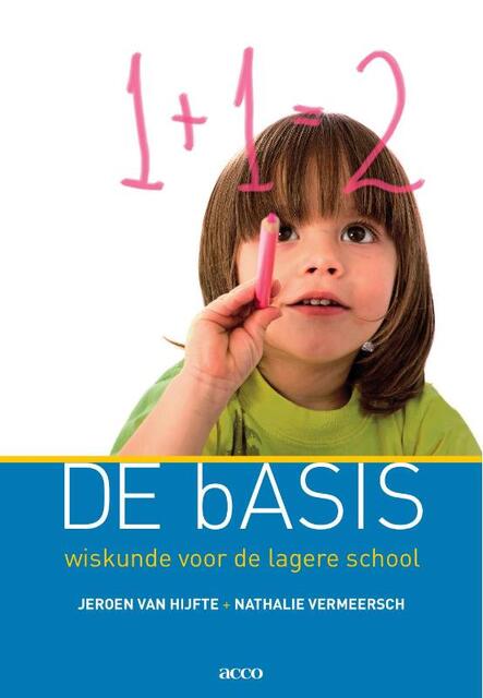 De basis - Jeroen Van Hijfte, Nathalie Vermeersch De basis - Jeroen Van Hijfte, Nathalie Vermeersch