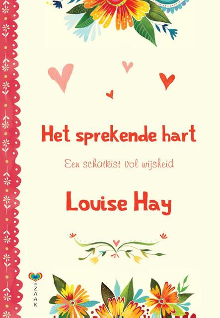 Het sprekende hart - Louise Hay, Louise L. Hay Het sprekende hart - Louise Hay, Louise L. Hay