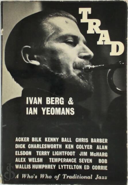 Trad - Ivan Berg, Ian Yeomans Trad - Ivan Berg, Ian Yeomans