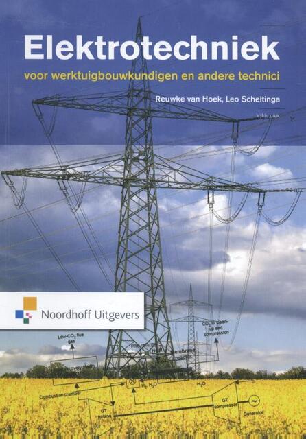 Elektrotechniek - Reuwke van Hoek, Leo Scheltinga Elektrotechniek - Reuwke van Hoek, Leo Scheltinga