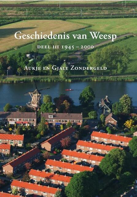 3 1945-2000 - Aukje Zondergeld, Gjalt Zondergeld 3 1945-2000 - Aukje Zondergeld, Gjalt Zondergeld