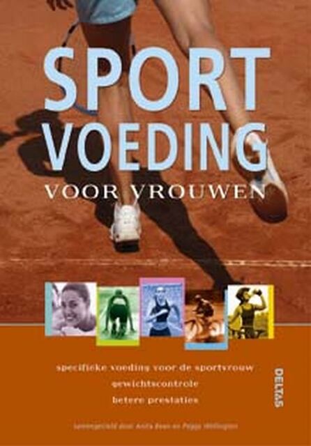 Sportvoeding voor vrouwen - A. Bean Sportvoeding voor vrouwen - A. Bean
