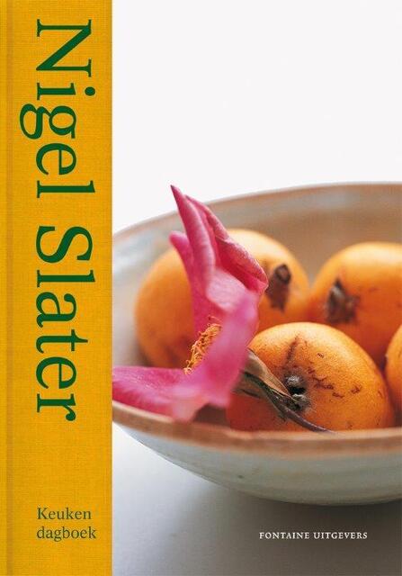 Keukendagboek - Nigel Slater Keukendagboek - Nigel Slater