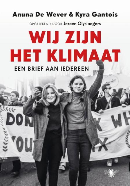 Wij zijn het klimaat - Anuna de Wever, Kyra Gantois Wij zijn het klimaat - Anuna de Wever, Kyra Gantois