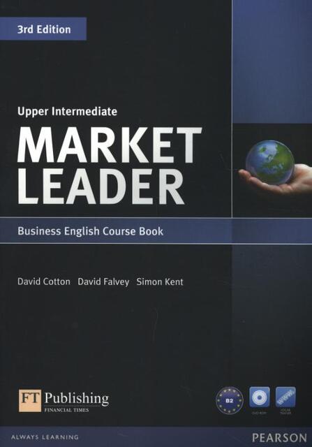 Market Leader Upper Intermediate Coursebook (with DVD-ROM incl. Class Audio) - David Cotton Market Leader Upper Intermediate Coursebook (with DVD-ROM incl. Class Audio) - David Cotton