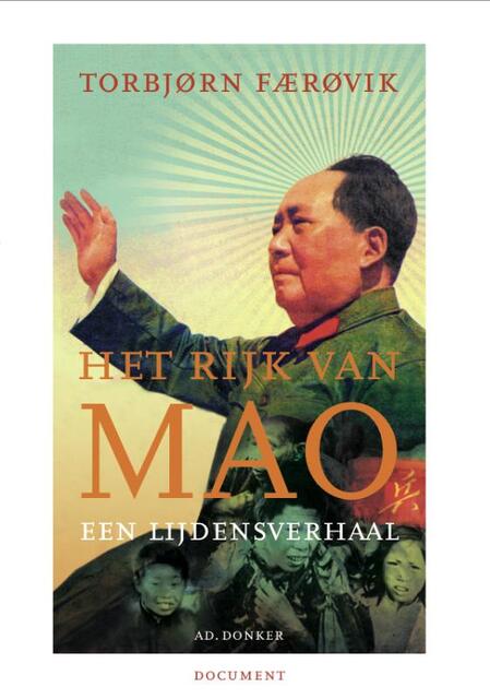 Het rijk van Mao - Torbjørn Færovik Het rijk van Mao - Torbjørn Færovik