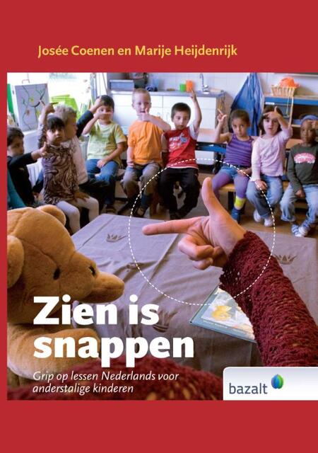 Zien is Snappen - Josee Coenen, Marije Heijdenrijk Zien is Snappen - Josee Coenen, Marije Heijdenrijk