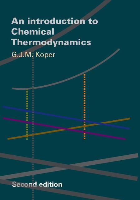 Introduction to Chemical Thermodynamics - G.J.M. Koper Introduction to Chemical Thermodynamics - G.J.M. Koper