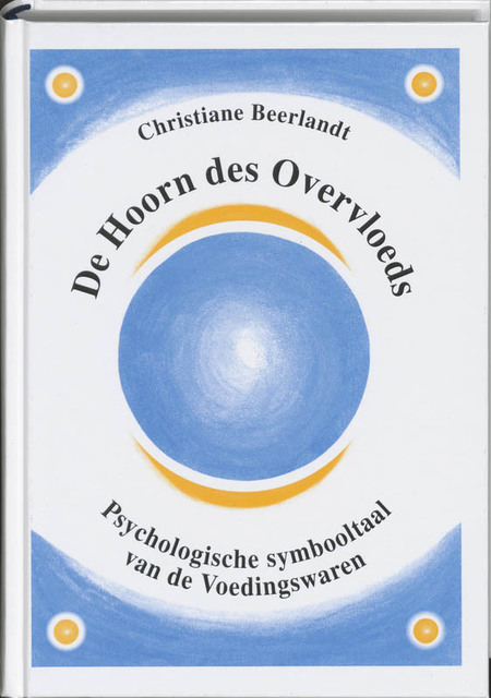 De hoorn des overvloeds - Christiane Beerlandt De hoorn des overvloeds - Christiane Beerlandt