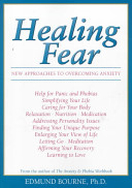 Healing Fear - Edmund J. Bourne Healing Fear - Edmund J. Bourne