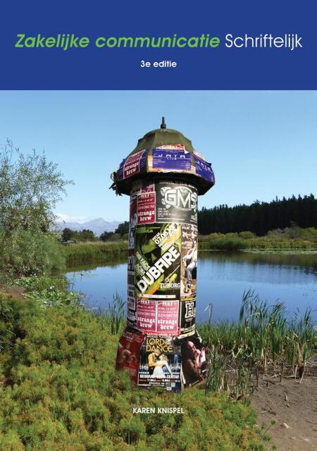 Zakelijke communicatie Schrijftelijk - Karen Knispel Zakelijke communicatie Schrijftelijk - Karen Knispel