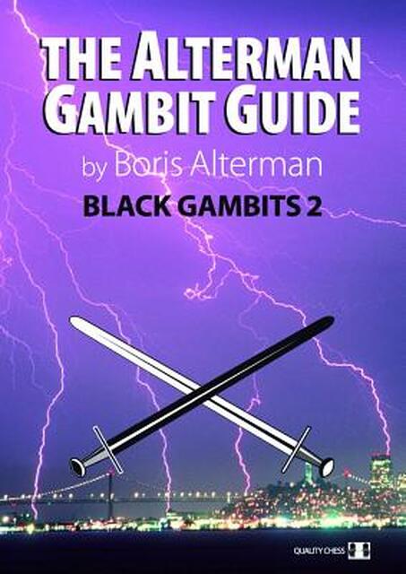 The Alterman Gambit Guide - Boris Alterman The Alterman Gambit Guide - Boris Alterman