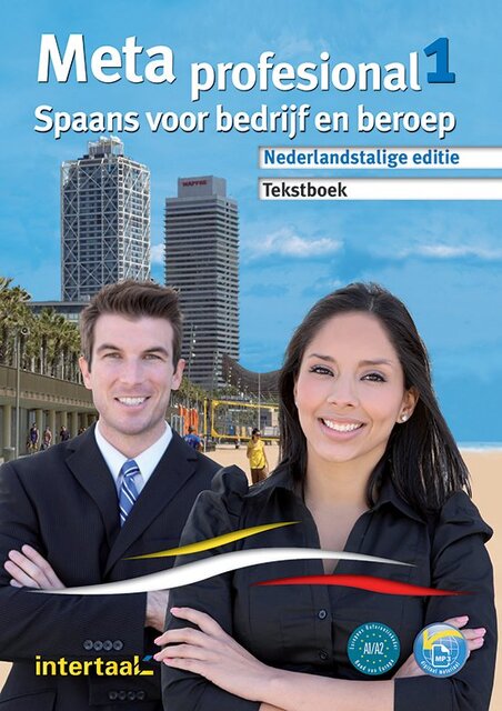 Meta profesional 1 - Spaans voor bedrijf en beroep - Meta profesional 1 - Spaans voor bedrijf en beroep -