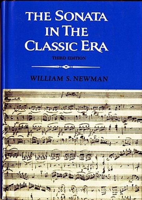 Sonata in the Classic Era - William S. Newman Sonata in the Classic Era - William S. Newman