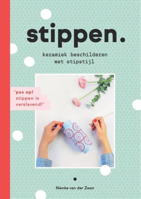 Stippen. - Nienke van der Zwan Stippen. - Nienke van der Zwan
