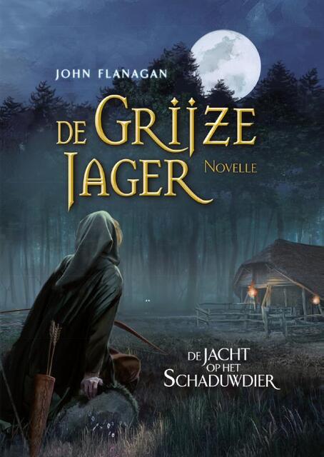 De jacht op het schaduwdier - John Flanagan De jacht op het schaduwdier - John Flanagan
