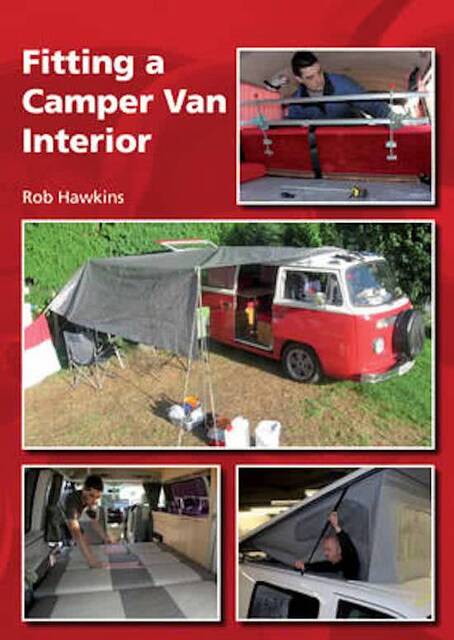 Fitting a Camper Van Interior - Rob Hawkins Fitting a Camper Van Interior - Rob Hawkins