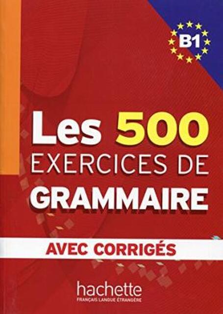 Les exercices de grammaire - Marie-Pierre Caquineau-gündüz, Yvonne Delatour, Dominique Jennepin Les exercices de grammaire - Marie-Pierre Caquineau-gündüz, Yvonne Delatour, Dominique Jennepin