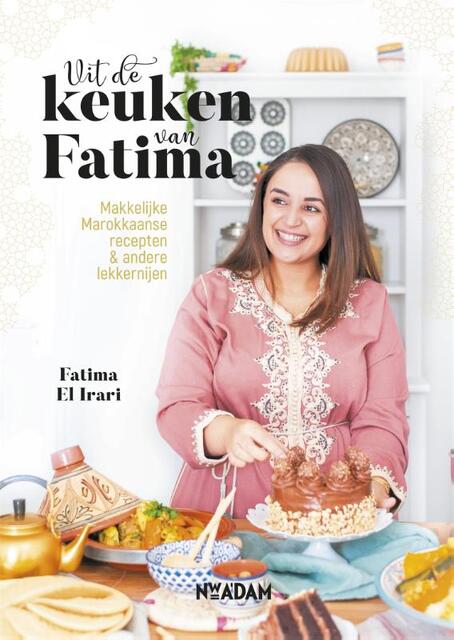 Uit de keuken van Fatima - Fatima El Irari Uit de keuken van Fatima - Fatima El Irari