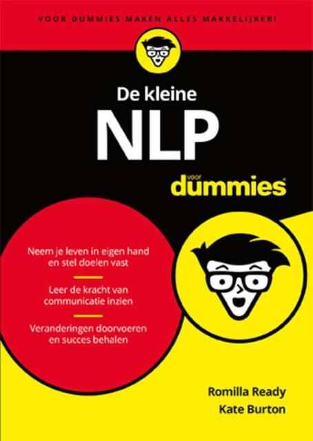 De kleine NLP voor Dummies - Romilla Ready, Kate Burton De kleine NLP voor Dummies - Romilla Ready, Kate Burton
