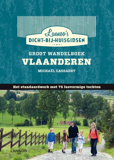 DICHT Groot Wandelboek Vlaanderen - Michael Cassaert DICHT Groot Wandelboek Vlaanderen - Michael Cassaert