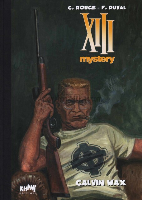 XIII Mystery Tome 10 : Calvin Wax - Rouge, Duval XIII Mystery Tome 10 : Calvin Wax - Rouge, Duval