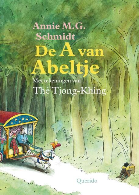 De A van Abeltje - Annie M.G. Schmidt De A van Abeltje - Annie M.G. Schmidt